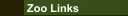 Zoo Links